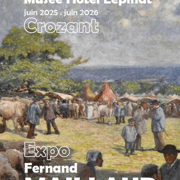 Peintres de l'école de Crozant Les expositions & Les Conférences Expo Fernand Maillaud - Crozant (23) custom text