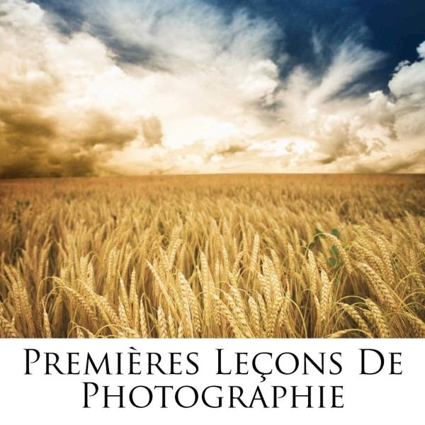 Peintres de l'école de Crozant Documents Premières leçons de photographie (2010) custom text